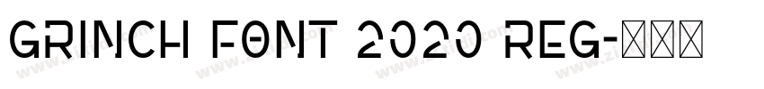 Grinch Font 2020 Reg字体转换